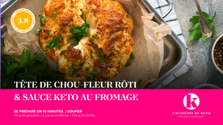 Tête de chou-fleur rôti & sauce Keto au fromage
